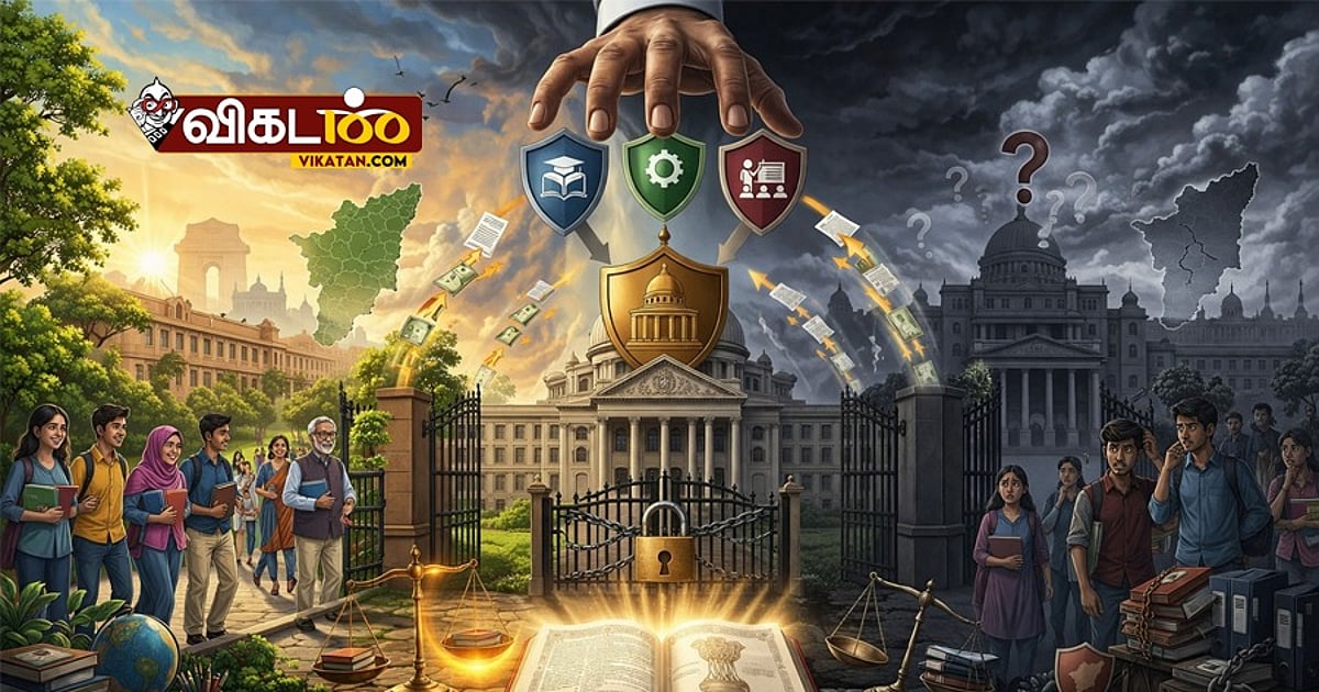 விக்சித் பாரத் சிக்ஷா அதிஷ்தான்:  `ஒருவேளை இச்சட்டம் வந்தால் நம் கல்லூரிகள் என்னவாகும்?' | Explained